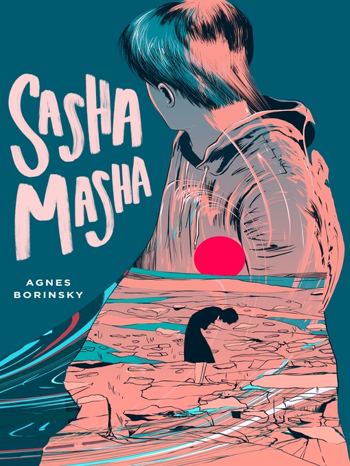 Title details for Sasha Masha by Agnes Borinsky - Wait list